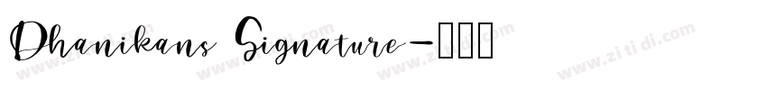 Dhanikans Signature字体转换